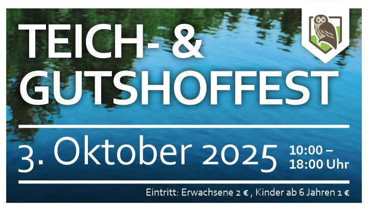 Teich- &  Gutshoffest