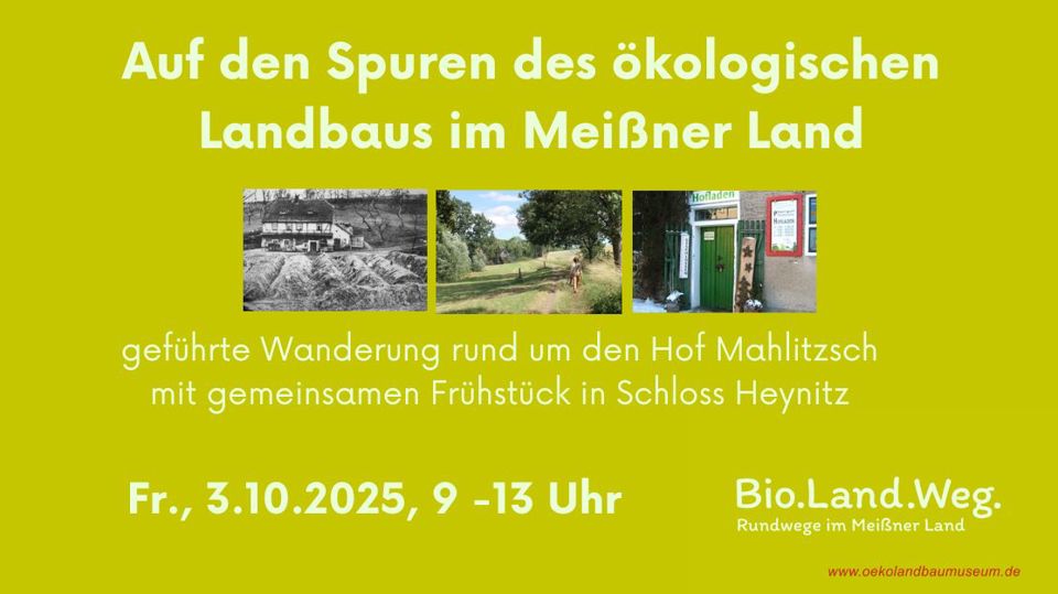 Auf den Spuren des ökologischen Landbaus im Meißner Land