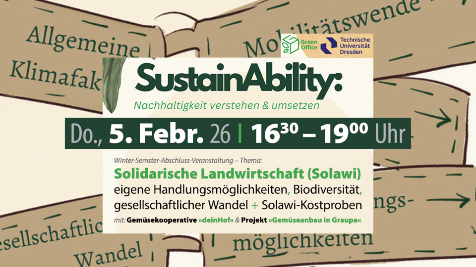 Solidarische Landwirtschaft + Kostproben I SustainAbility: Nachhaltigkeit verstehen & umsetzen (an der TU/DD-Plauen & online)