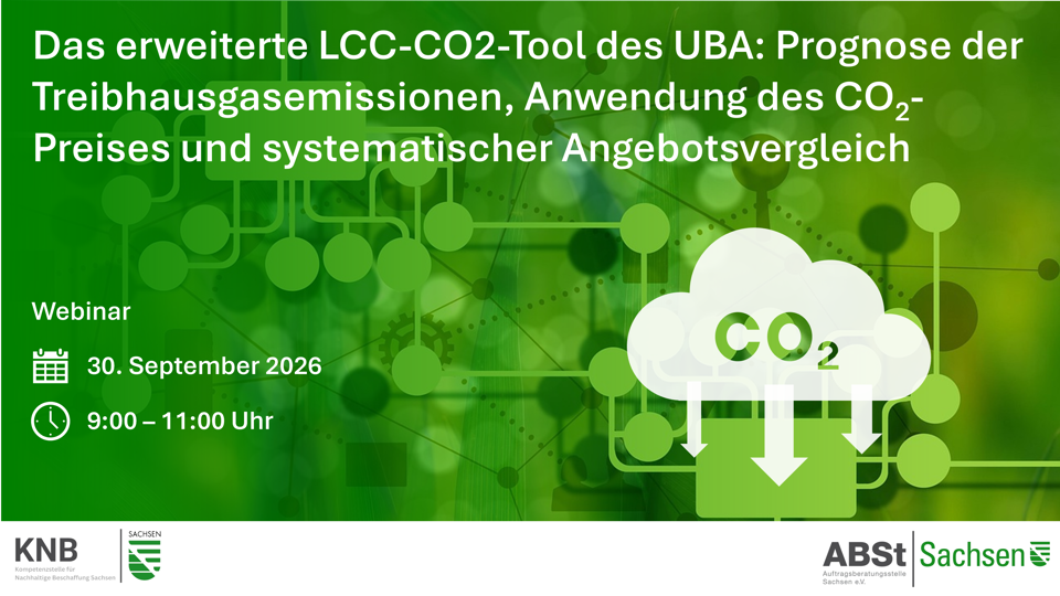 Das erweiterte LCC-CO2-Tool des UBA: Prognose der Treibhausgasemissionen, Anwendung des CO2-Preises und systematischer Angebotsvergleich