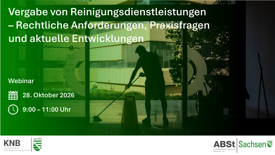 Vergabe von Reinigungsdienstleistungen – Rechtliche Anforderungen, Praxisfragen und aktuelle Entwicklungen