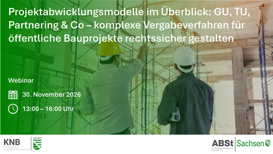 Projektabwicklungsmodelle im Überblick: GU, TU, Partnering & Co – komplexe Vergabeverfahren für öffentliche Bauprojekte rechtssicher gestalten